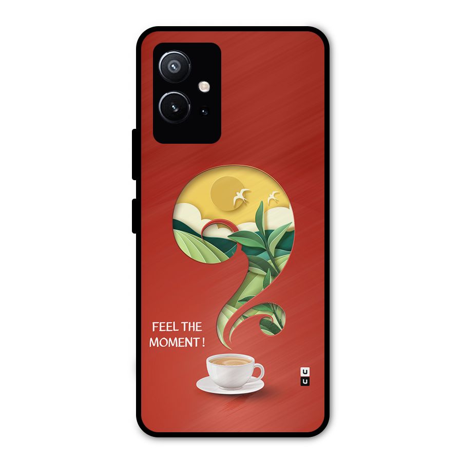 Feel The Moment Metal Back Case for Vivo T1 5G
