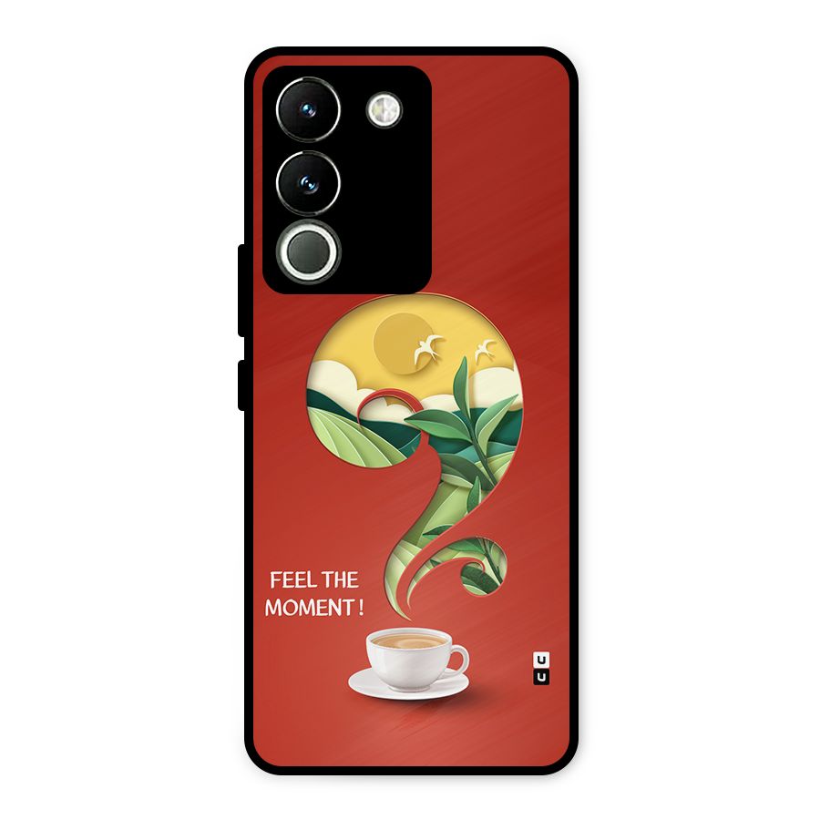 Feel The Moment Metal Back Case for Vivo Y200