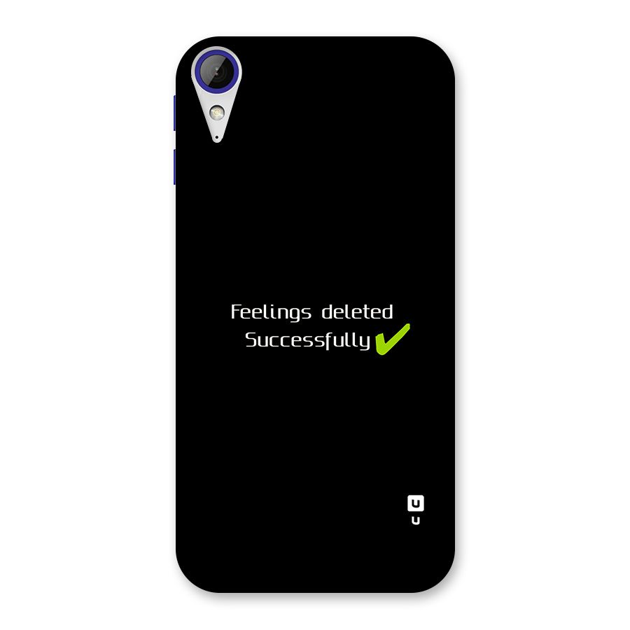 Feelings Deleted Back Case for Desire 830