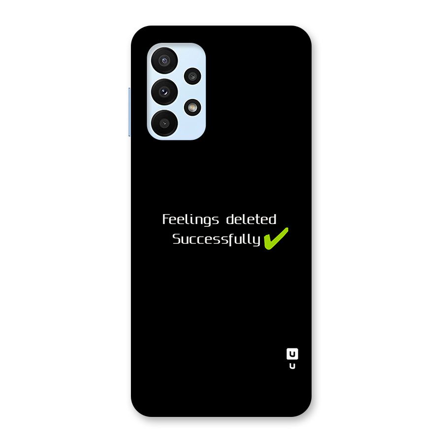 Feelings Deleted Back Case for Galaxy A23