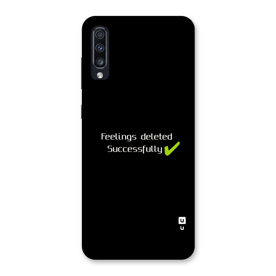 Feelings Deleted Back Case for Galaxy A70