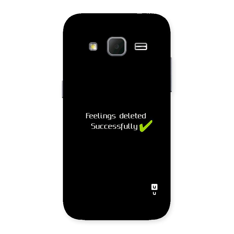 Feelings Deleted Back Case for Galaxy Core Prime