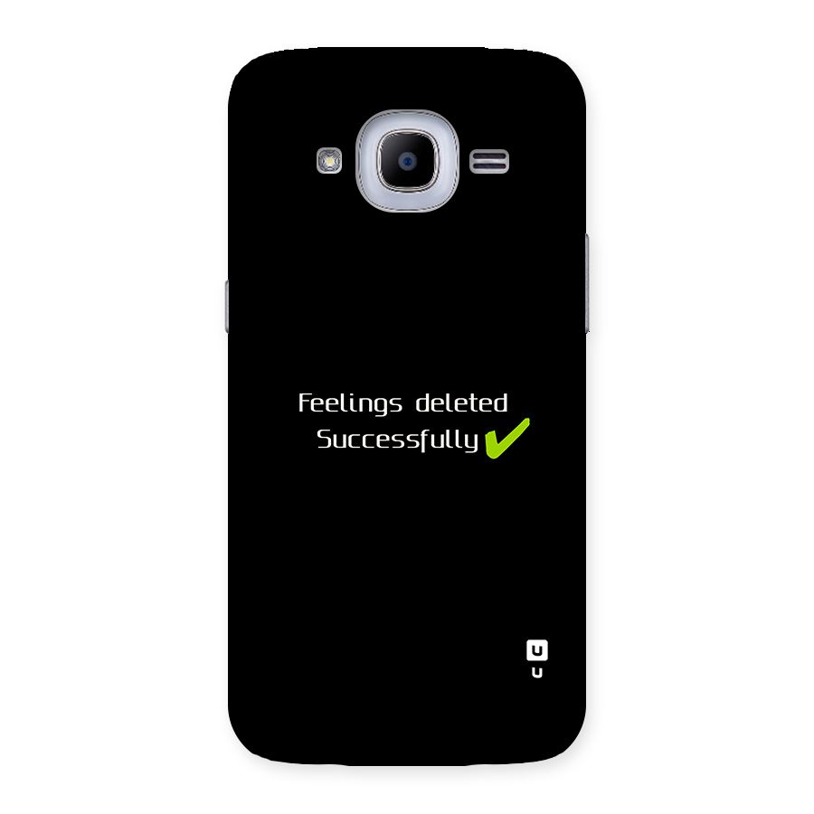 Feelings Deleted Back Case for Galaxy J2 2016