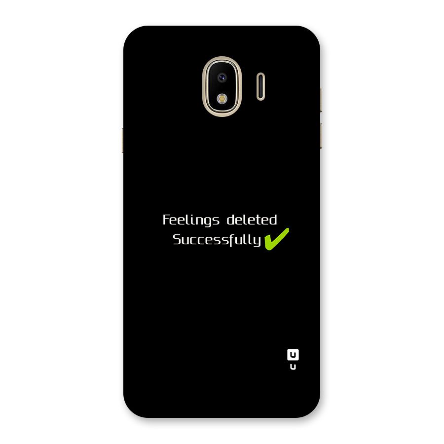 Feelings Deleted Back Case for Galaxy J4