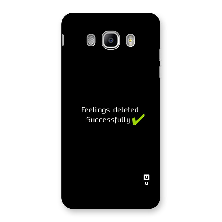 Feelings Deleted Back Case for Galaxy J5 2016