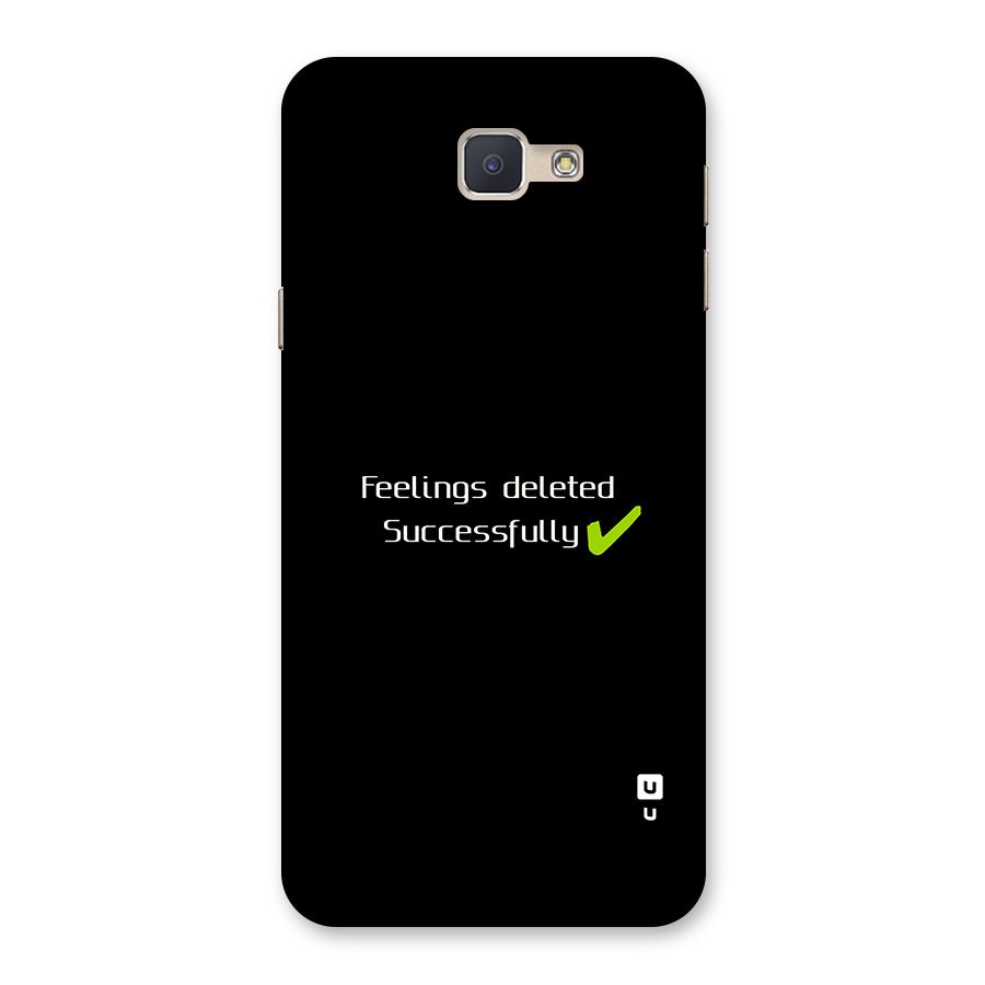 Feelings Deleted Back Case for Galaxy J5 Prime