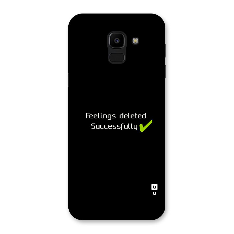Feelings Deleted Back Case for Galaxy J6