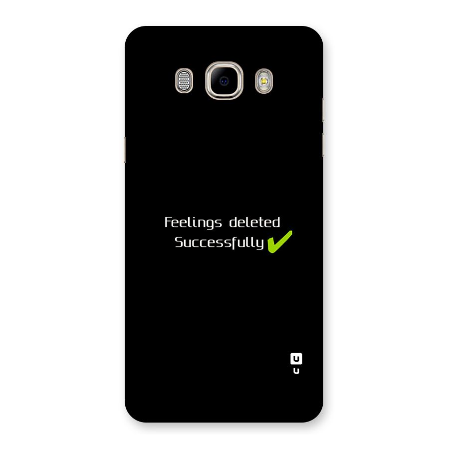 Feelings Deleted Back Case for Galaxy J7 2016