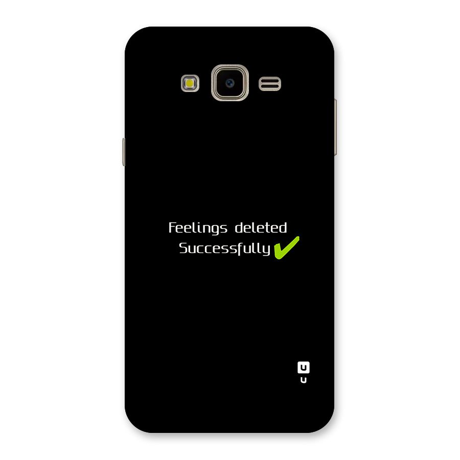 Feelings Deleted Back Case for Galaxy J7 Nxt