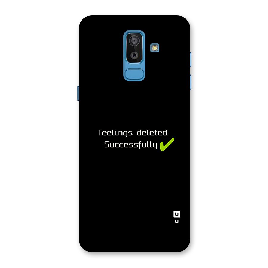 Feelings Deleted Back Case for Galaxy J8