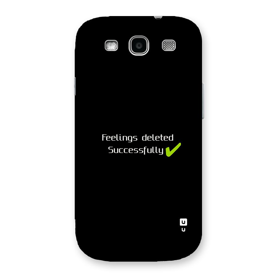 Feelings Deleted Back Case for Galaxy S3