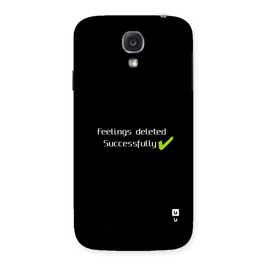 Feelings Deleted Back Case for Galaxy S4