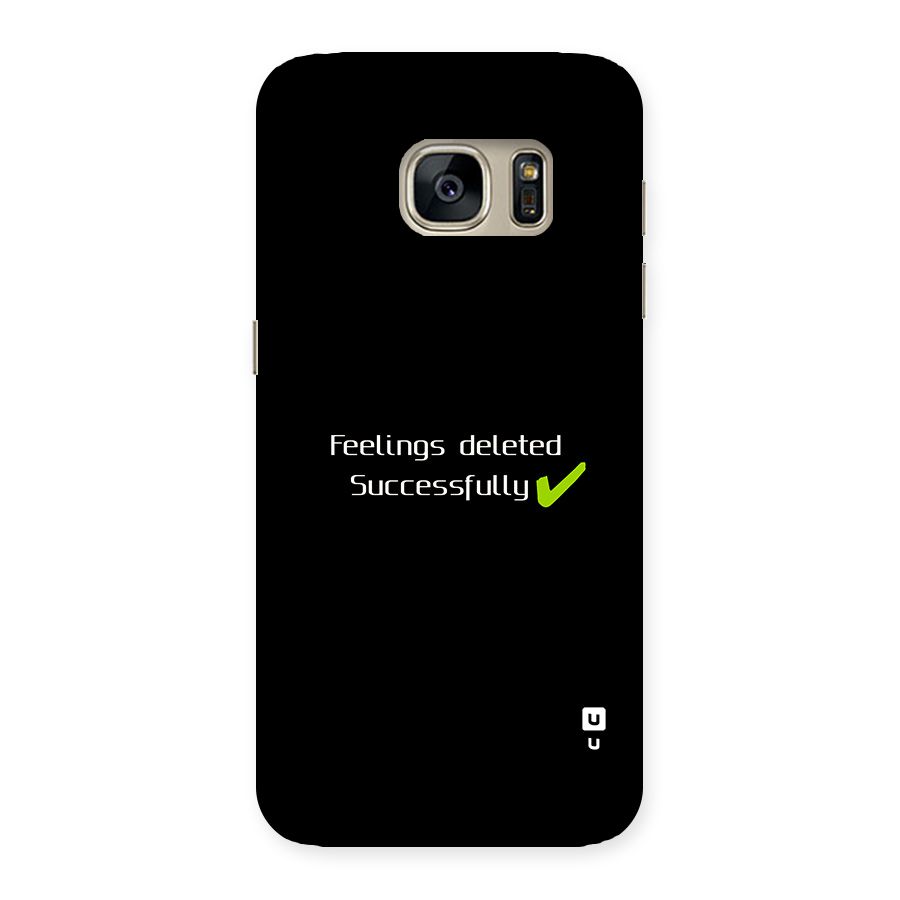 Feelings Deleted Back Case for Galaxy S7