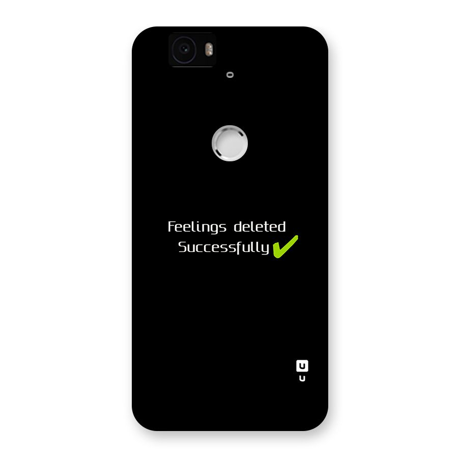 Feelings Deleted Back Case for Google Nexus 6P