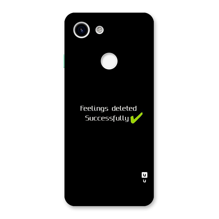 Feelings Deleted Back Case for Google Pixel 3