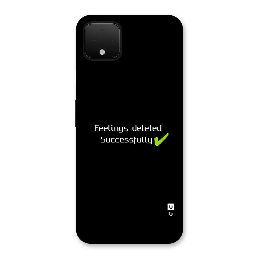 Feelings Deleted Back Case for Google Pixel 4 XL