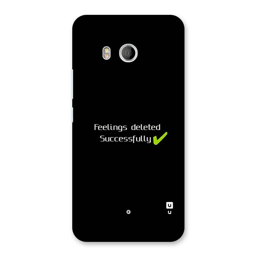 Feelings Deleted Back Case for HTC U11