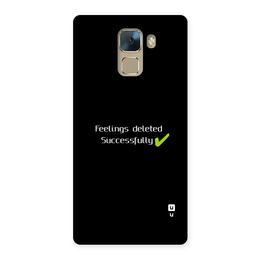Feelings Deleted Back Case for Honor 7