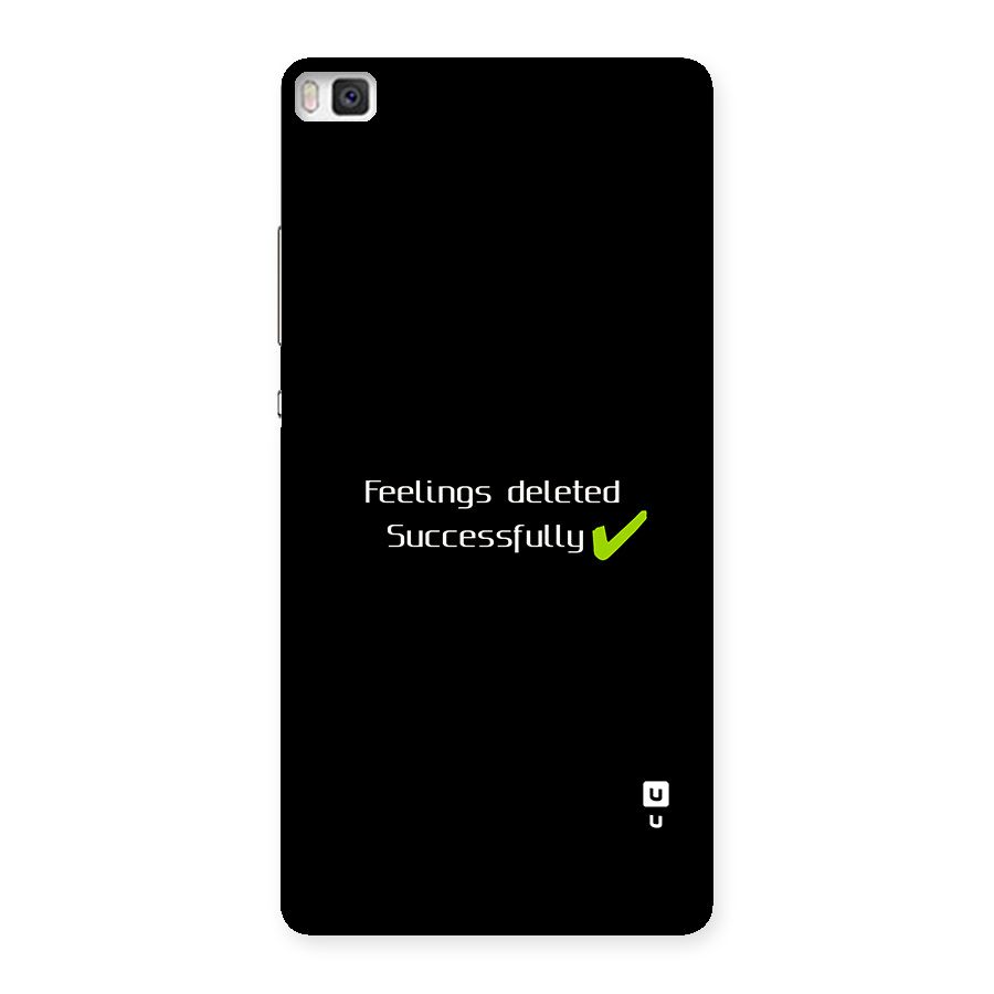 Feelings Deleted Back Case for Huawei P8