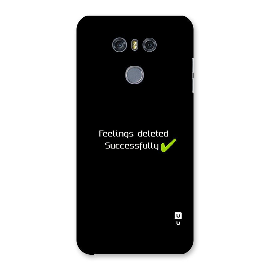 Feelings Deleted Back Case for LG G6