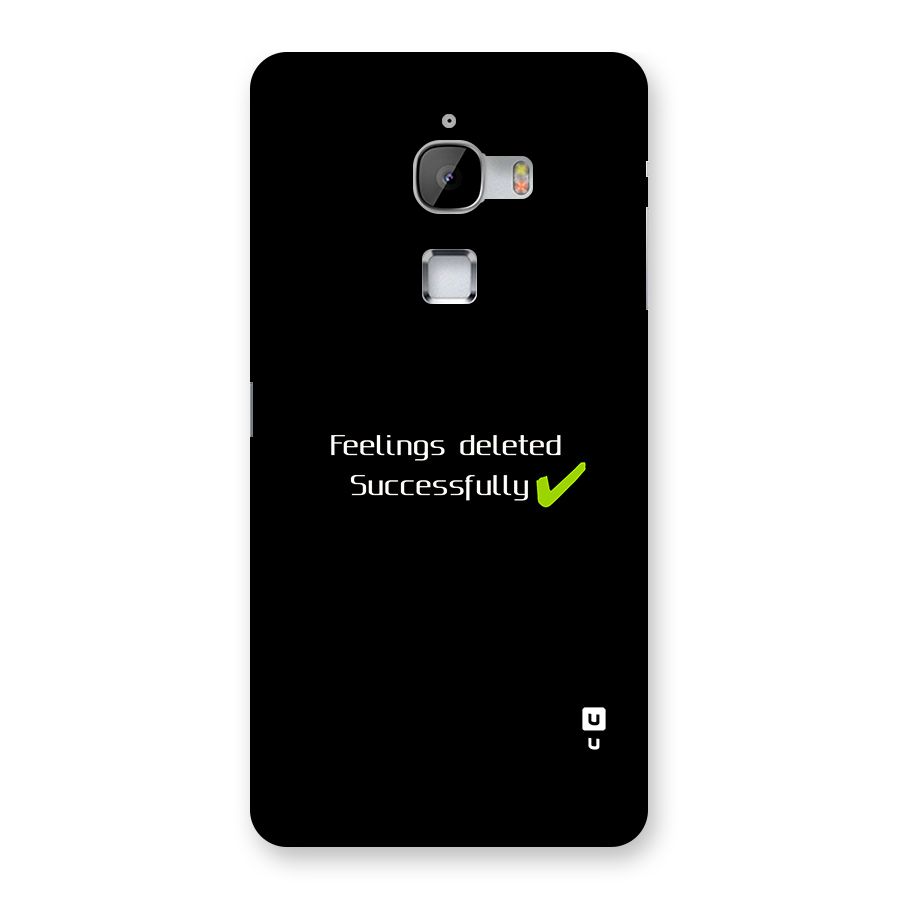 Feelings Deleted Back Case for LeTV Le Max
