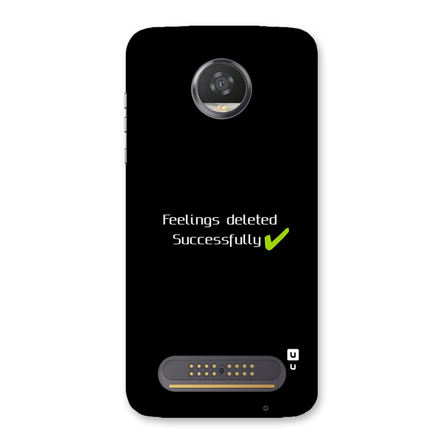 Feelings Deleted Back Case for Moto Z2 Play