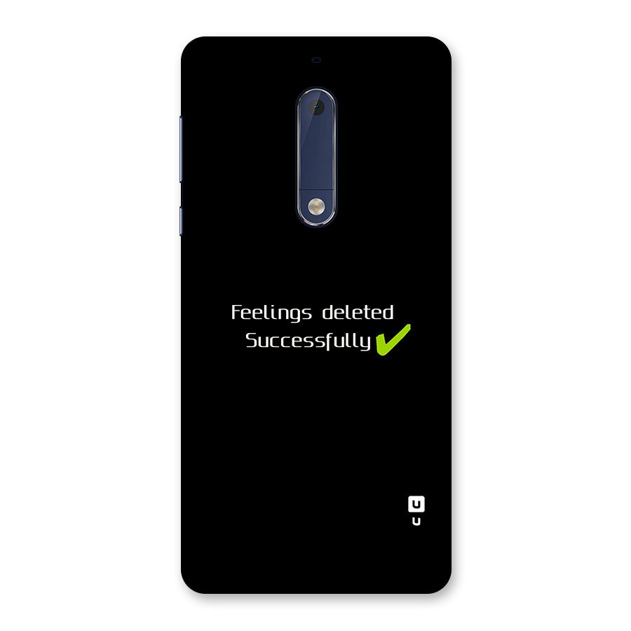 Feelings Deleted Back Case for Nokia 5