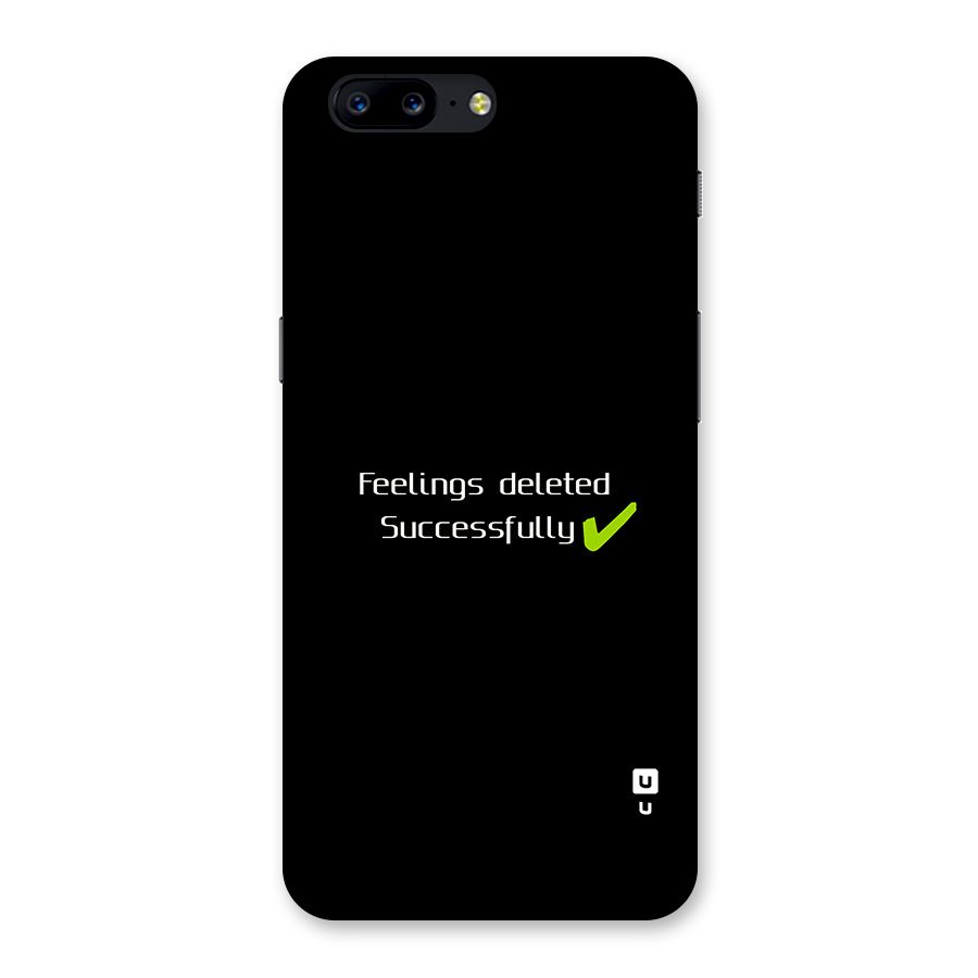 Feelings Deleted Back Case for OnePlus 5