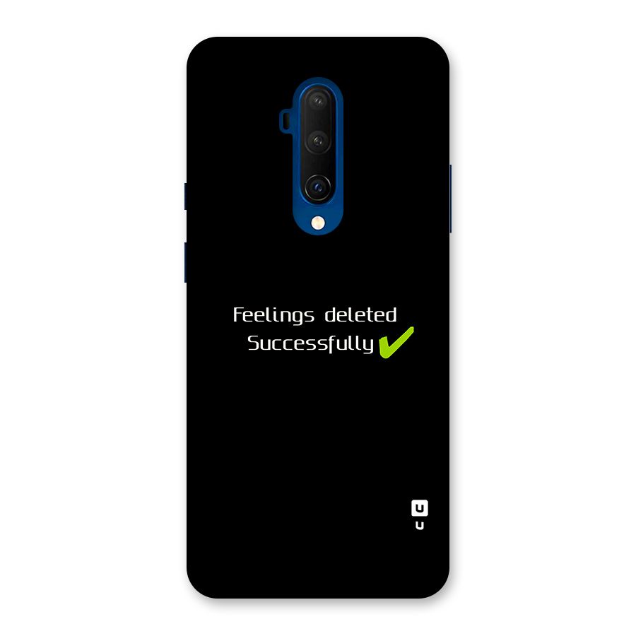 Feelings Deleted Back Case for OnePlus 7T Pro
