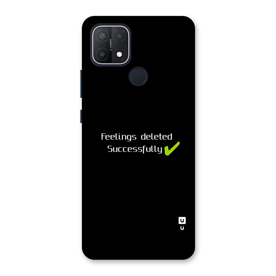 Feelings Deleted Back Case for Oppo A15