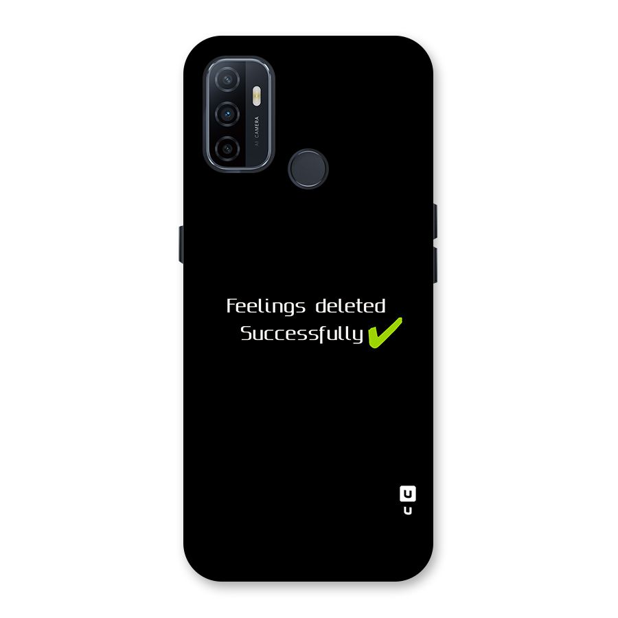 Feelings Deleted Back Case for Oppo A32