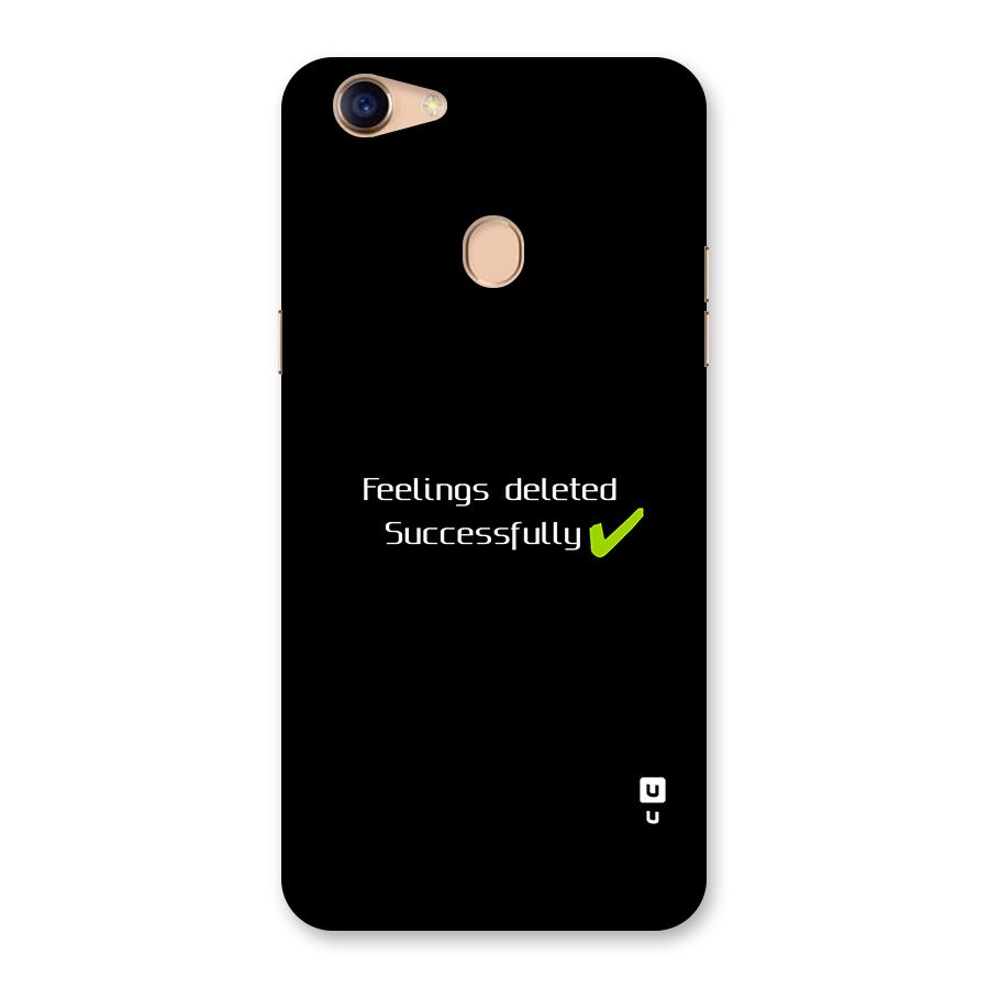 Feelings Deleted Back Case for Oppo F5 Youth
