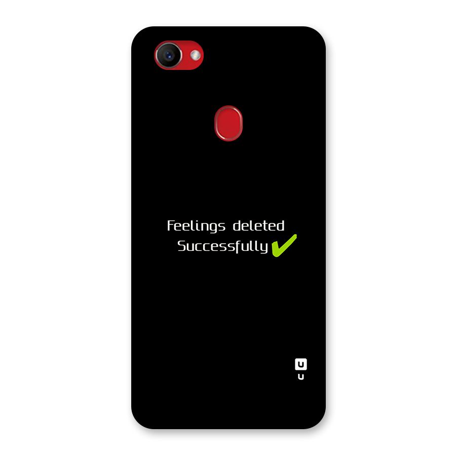 Feelings Deleted Back Case for Oppo F7