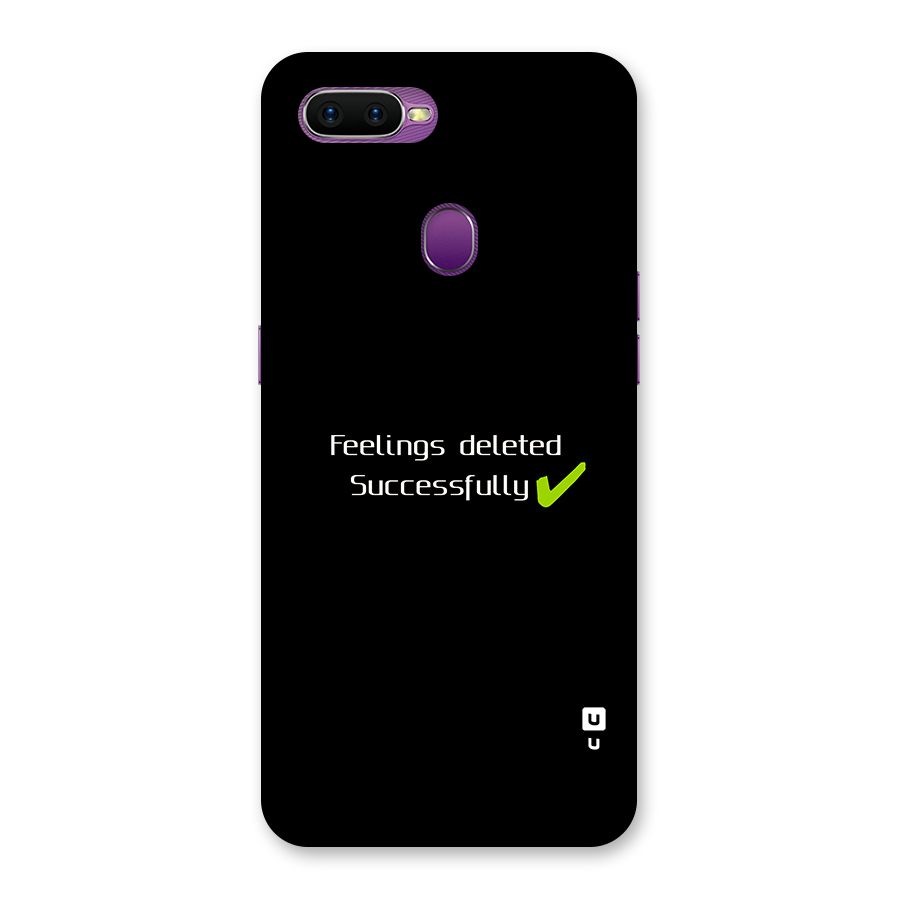 Feelings Deleted Back Case for Oppo F9