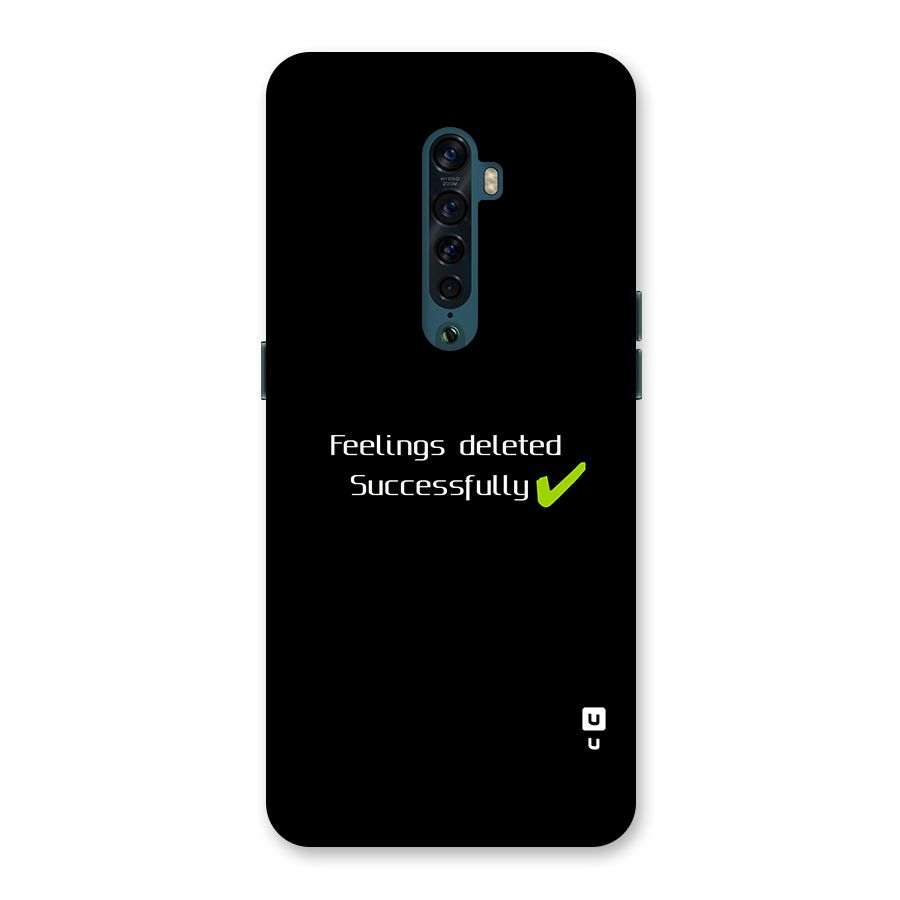 Feelings Deleted Back Case for Oppo Reno2
