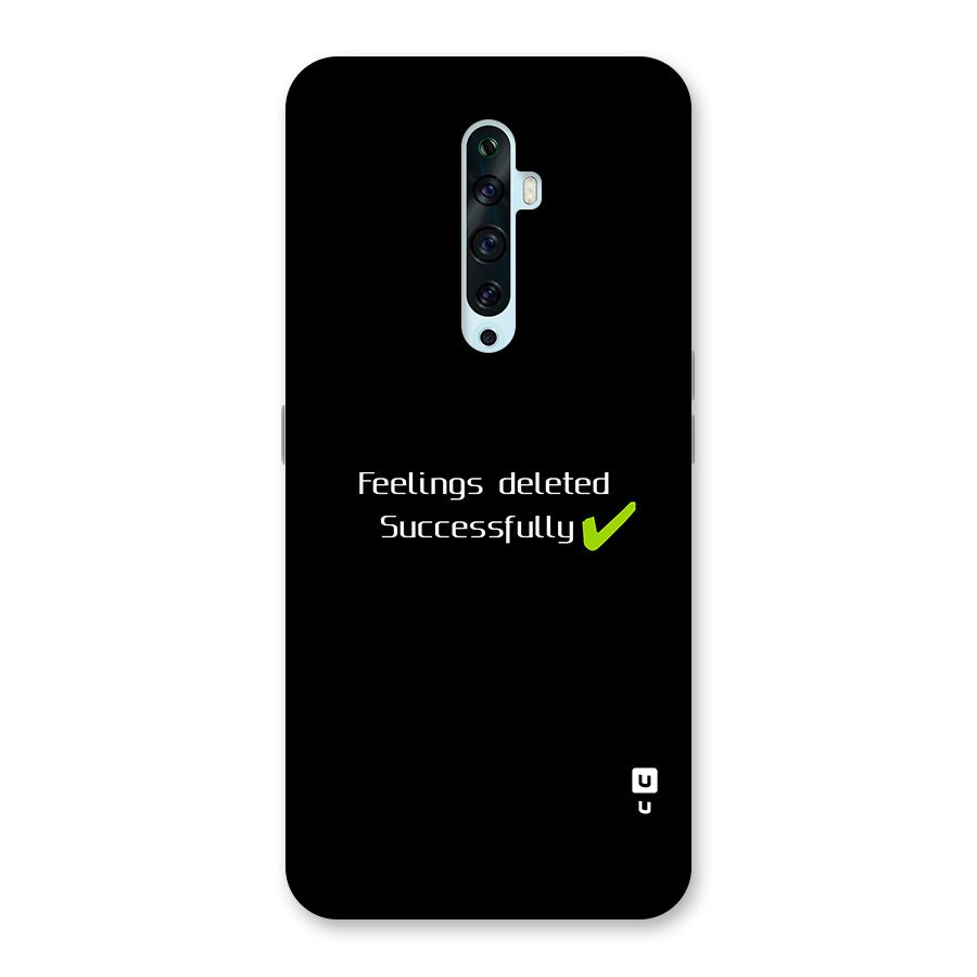 Feelings Deleted Back Case for Oppo Reno2 F