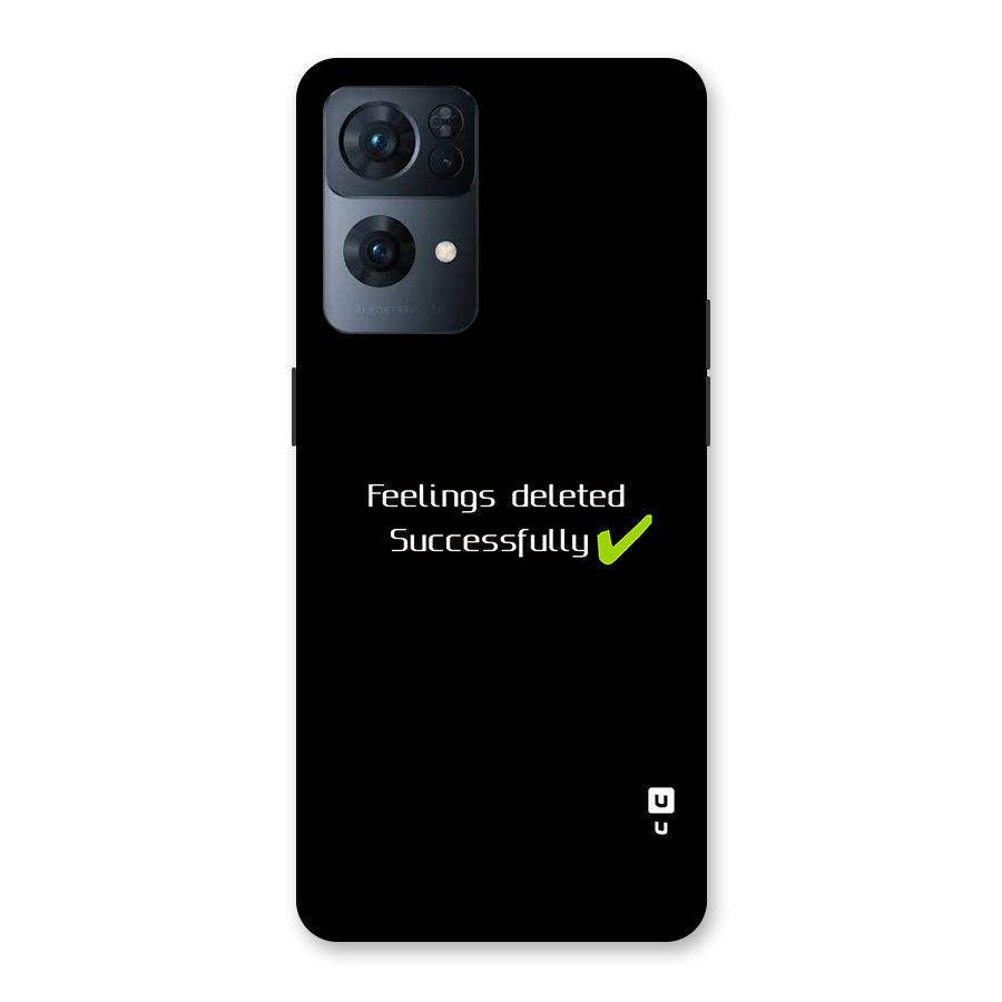Feelings Deleted Back Case for Oppo Reno7 Pro 5G