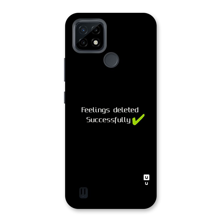 Feelings Deleted Back Case for Realme C21