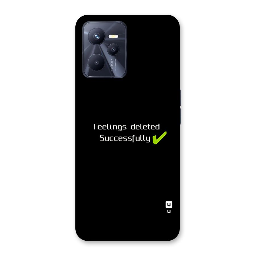 Feelings Deleted Back Case for Realme C35