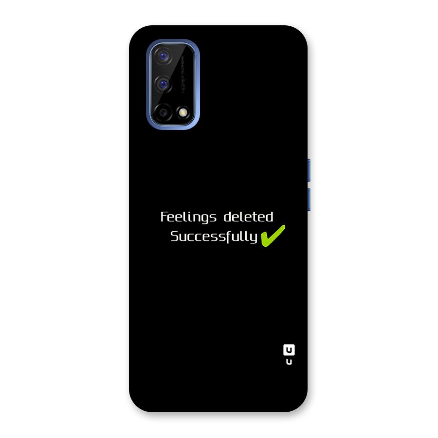 Feelings Deleted Back Case for Realme Narzo 30 Pro
