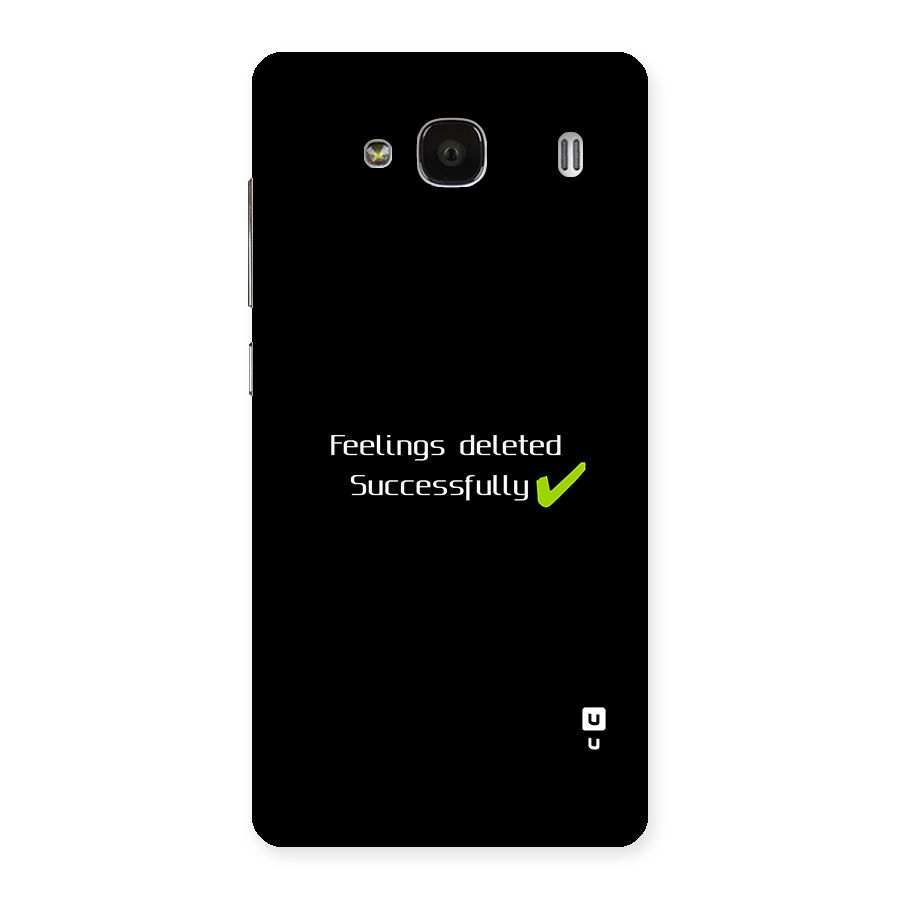 Feelings Deleted Back Case for Redmi 2 Prime