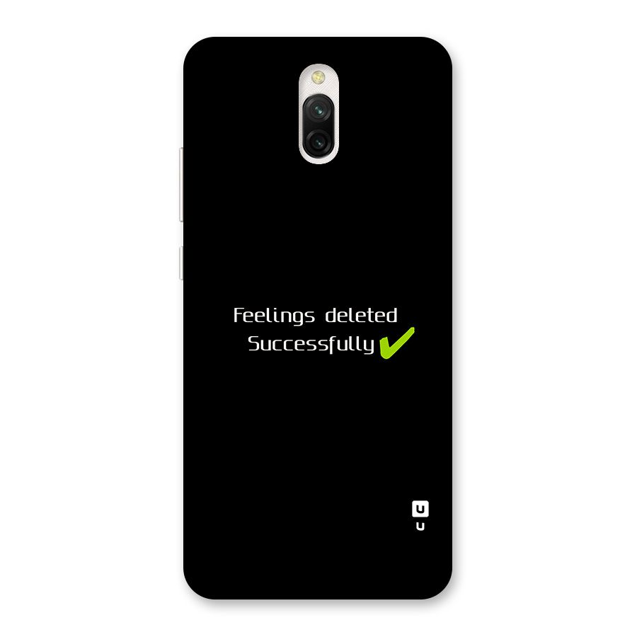 Feelings Deleted Back Case for Redmi 8A Dual