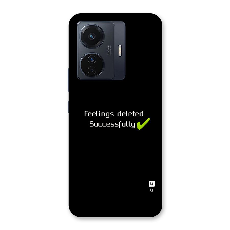 Feelings Deleted Back Case for Vivo T1 Pro