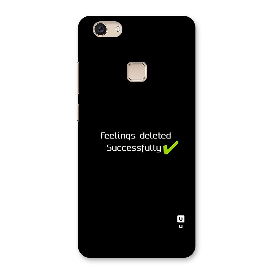 Feelings Deleted Back Case for Vivo V7
