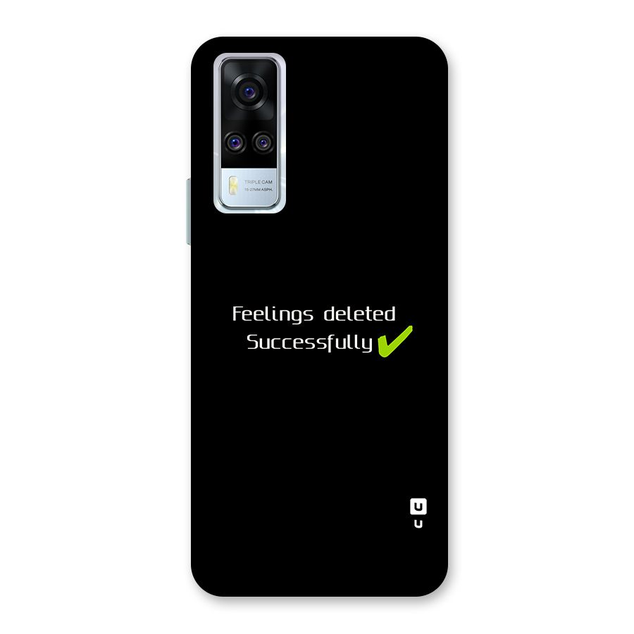 Feelings Deleted Back Case for Vivo Y31