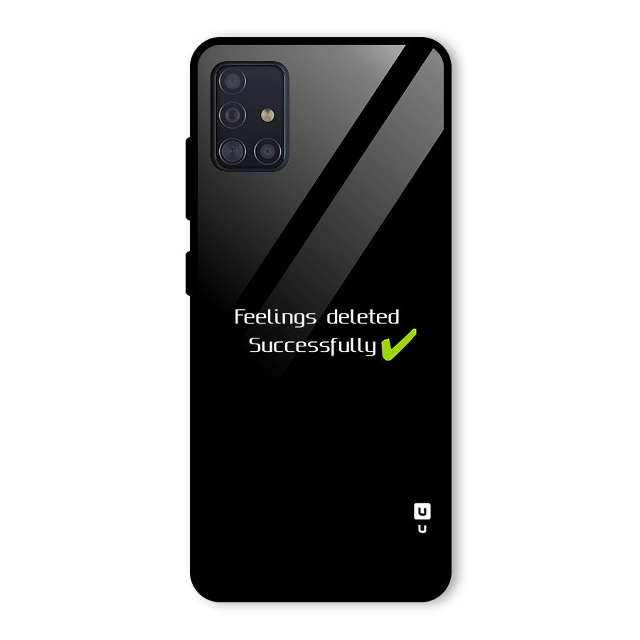 Feelings Deleted Glass Back Case for Galaxy A51