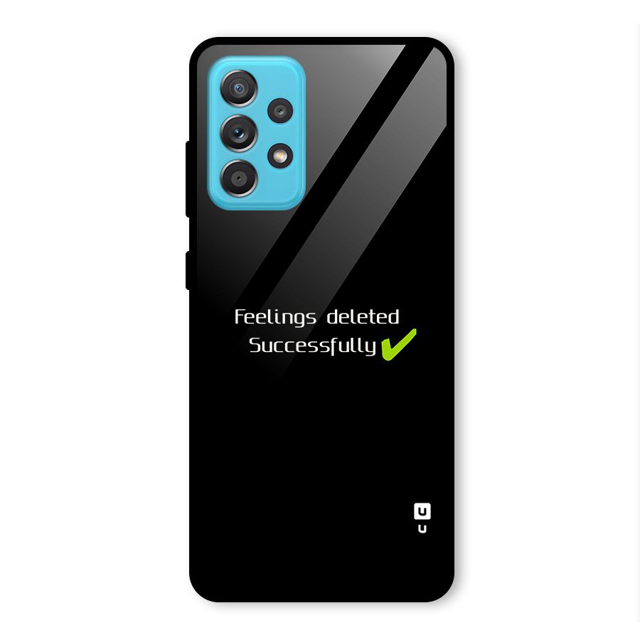 Feelings Deleted Glass Back Case for Galaxy A52