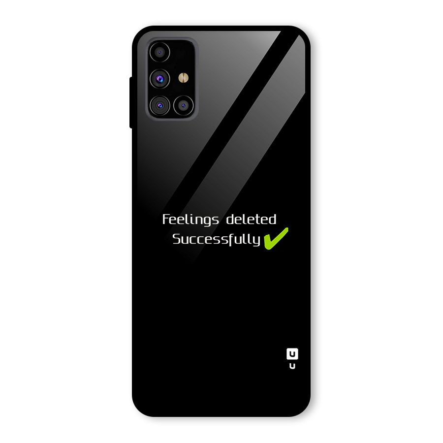 Feelings Deleted Glass Back Case for Galaxy M31s