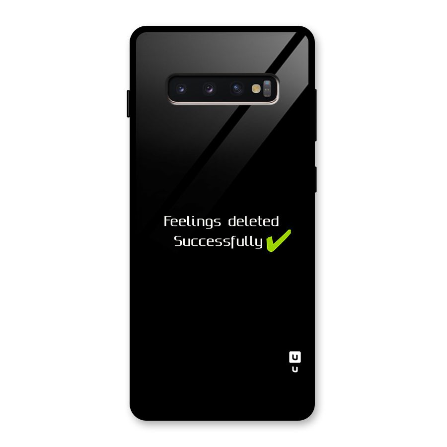 Feelings Deleted Glass Back Case for Galaxy S10 Plus