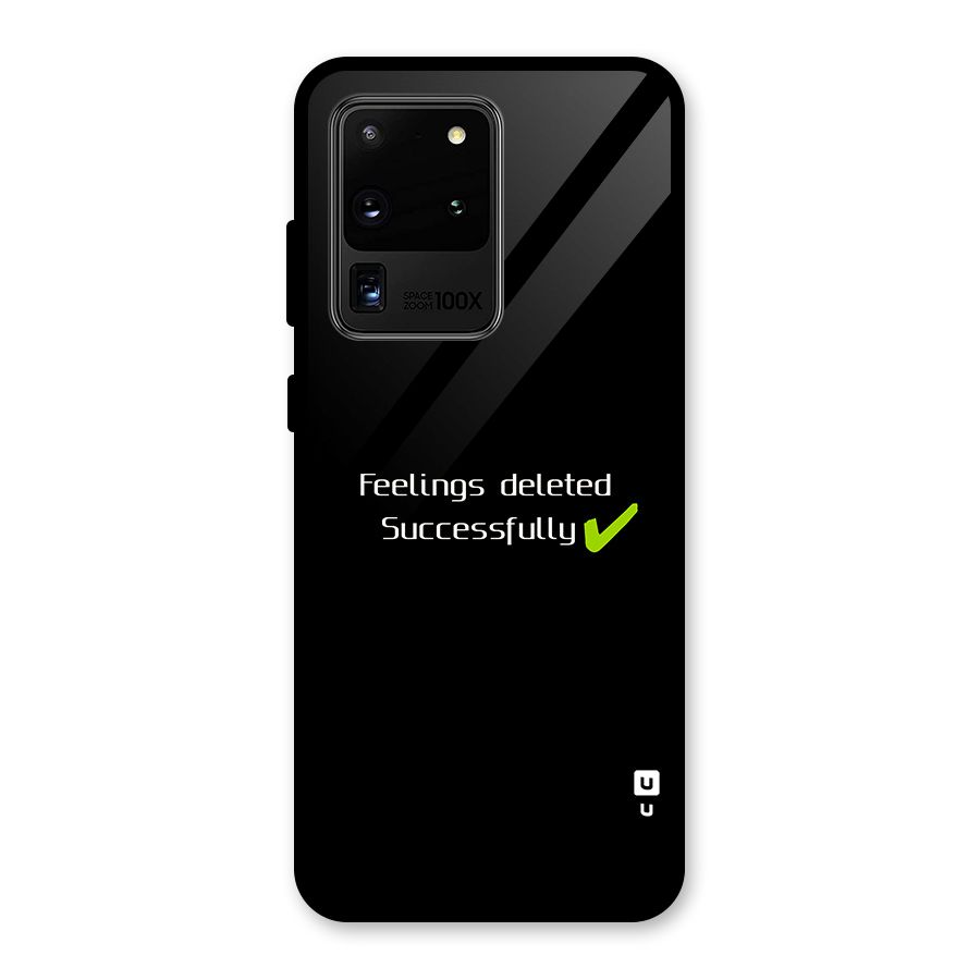 Feelings Deleted Glass Back Case for Galaxy S20 Ultra